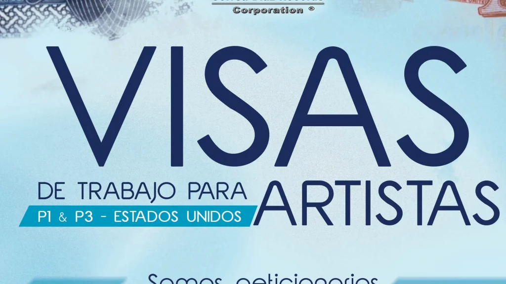 VISAS DE TRABAJO PARA ARTISTAS