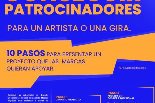 CÓMO CONSEGUIR PATROCINADORES PARA UN ARTISTA O UNA GIRA